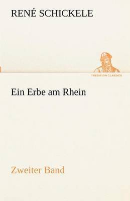 Ein Erbe Am Rhein - Zweiter Band 1