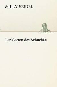 bokomslag Der Garten Des Schuchan