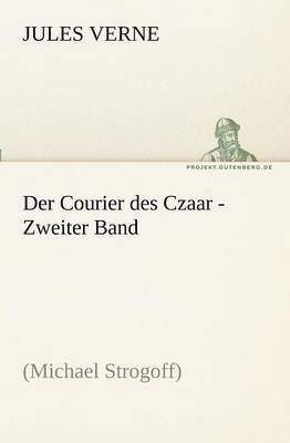 bokomslag Courier Des Czaar - Zweiter Band