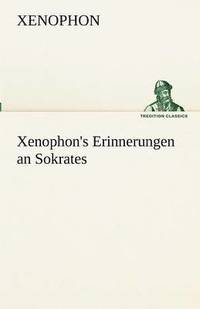 bokomslag Xenophon's Erinnerungen an Sokrates