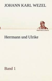 bokomslag Herrmann Und Ulrike / Band 1