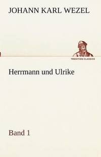 bokomslag Herrmann Und Ulrike / Band 1