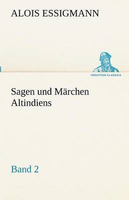 bokomslag Sagen Und Marchen Altindiens, Band 2