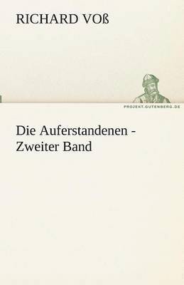 bokomslag Die Auferstandenen - Zweiter Band