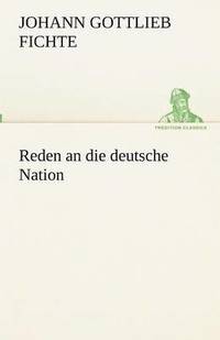 bokomslag Reden an die deutsche Nation