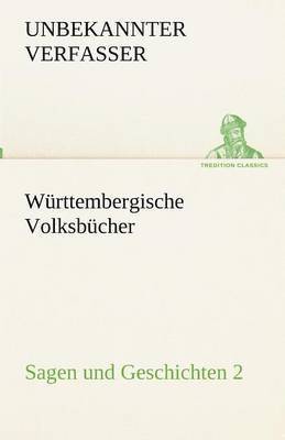 Wrttembergische Volksbcher - Sagen und Geschichten 2 1