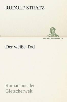 weiße Tod