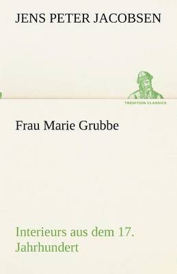 Jens Peter Jacobsen - Frau Marie Grubbe, Häftad