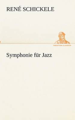 bokomslag Symphonie fr Jazz