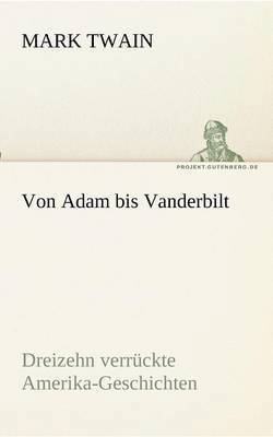 bokomslag Von Adam bis Vanderbilt