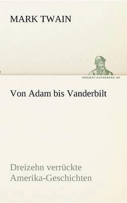Von Adam bis Vanderbilt 1