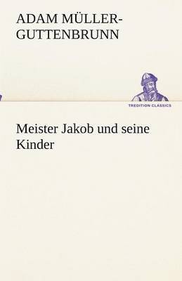 bokomslag Meister Jakob und seine Kinder