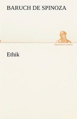 Baruch De Spinoza - Ethik, Häftad