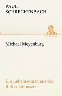 bokomslag Michael Meyenburg