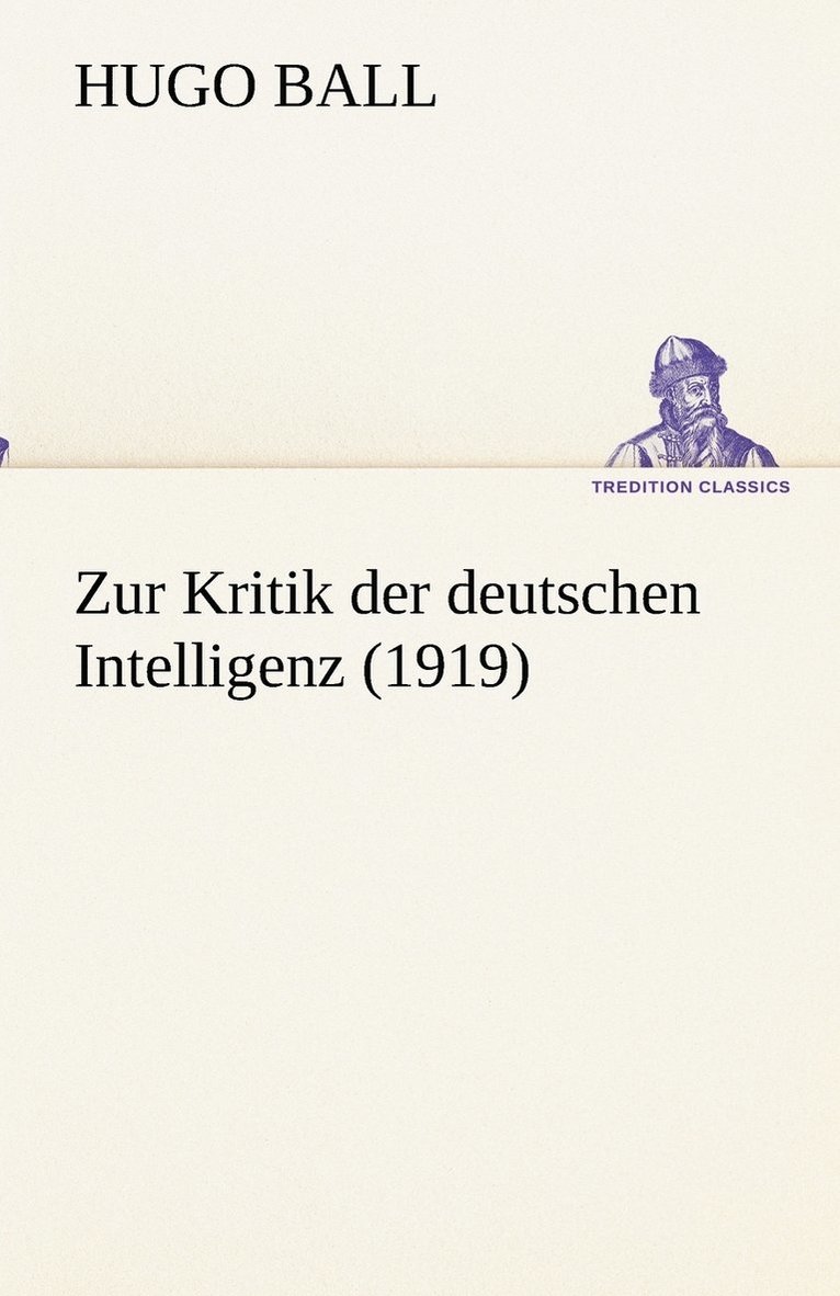 Zur Kritik der deutschen Intelligenz (1919) 1