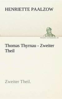 bokomslag Thomas Thyrnau - Zweiter Theil