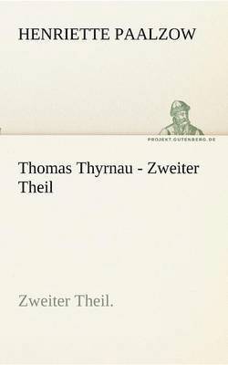 bokomslag Thomas Thyrnau - Zweiter Theil