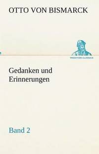 bokomslag Gedanken und Erinnerungen, Band 2