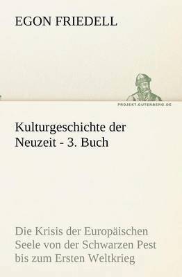 Kulturgeschichte Der Neuzeit - 3. Buch 1