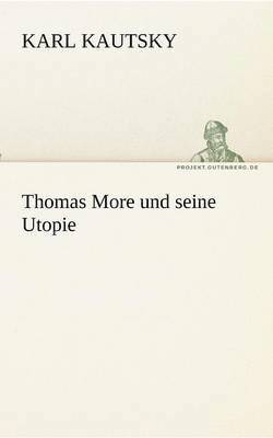 Thomas More Und Seine Utopie 1