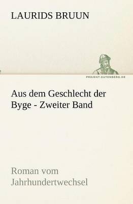 bokomslag Aus Dem Geschlecht Der Byge - Zweiter Band