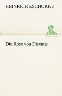 bokomslag Die Rose Von Disentis