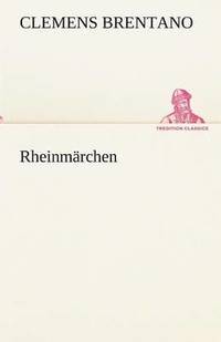 bokomslag Rheinmarchen
