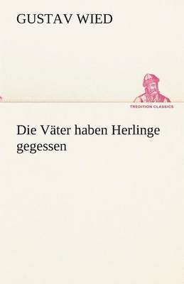 bokomslag Vater Haben Herlinge Gegessen