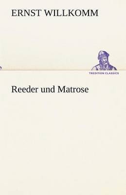 bokomslag Reeder Und Matrose