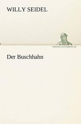 Der Buschhahn 1