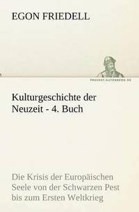 bokomslag Kulturgeschichte Der Neuzeit - 4. Buch