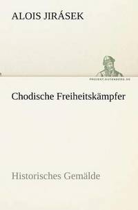 bokomslag Chodische Freiheitskampfer