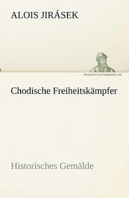 Chodische Freiheitskampfer 1