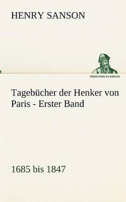 bokomslag Tagebucher Der Henker Von Paris - Erster Band