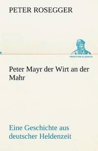 bokomslag Peter Mayr Der Wirt an Der Mahr