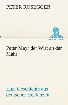 Peter Mayr Der Wirt an Der Mahr