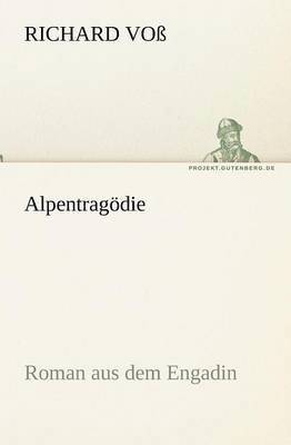 Alpentragodie 1