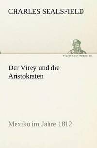 bokomslag Der Virey Und Die Aristokraten