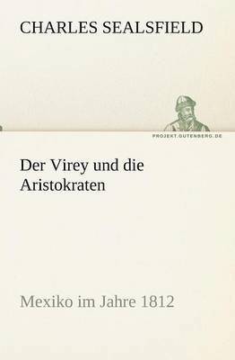 bokomslag Der Virey Und Die Aristokraten