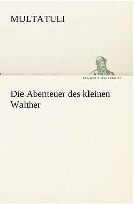 Die Abenteuer Des Kleinen Walther 1