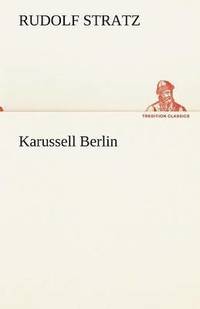 bokomslag Karussell Berlin