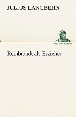 bokomslag Rembrandt ALS Erzieher