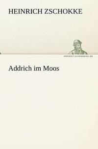 bokomslag Addrich Im Moos