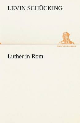 Luther in ROM 1