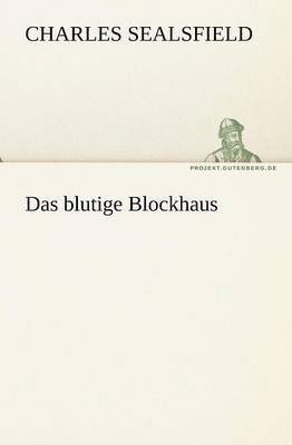 Das Blutige Blockhaus 1