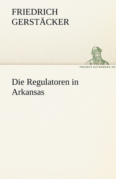 bokomslag Die Regulatoren in Arkansas