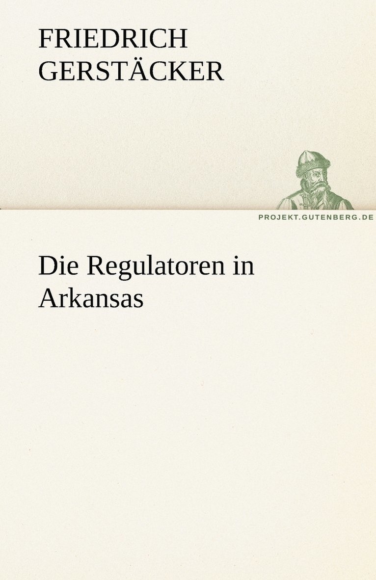 Die Regulatoren in Arkansas 1
