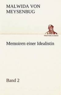 bokomslag Memoiren Einer Idealistin - Band 2