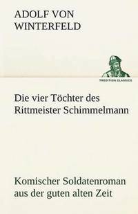 bokomslag Die Vier Tochter Des Rittmeister Schimmelmann