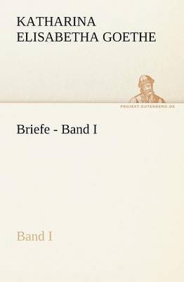 Briefe - Band I 1